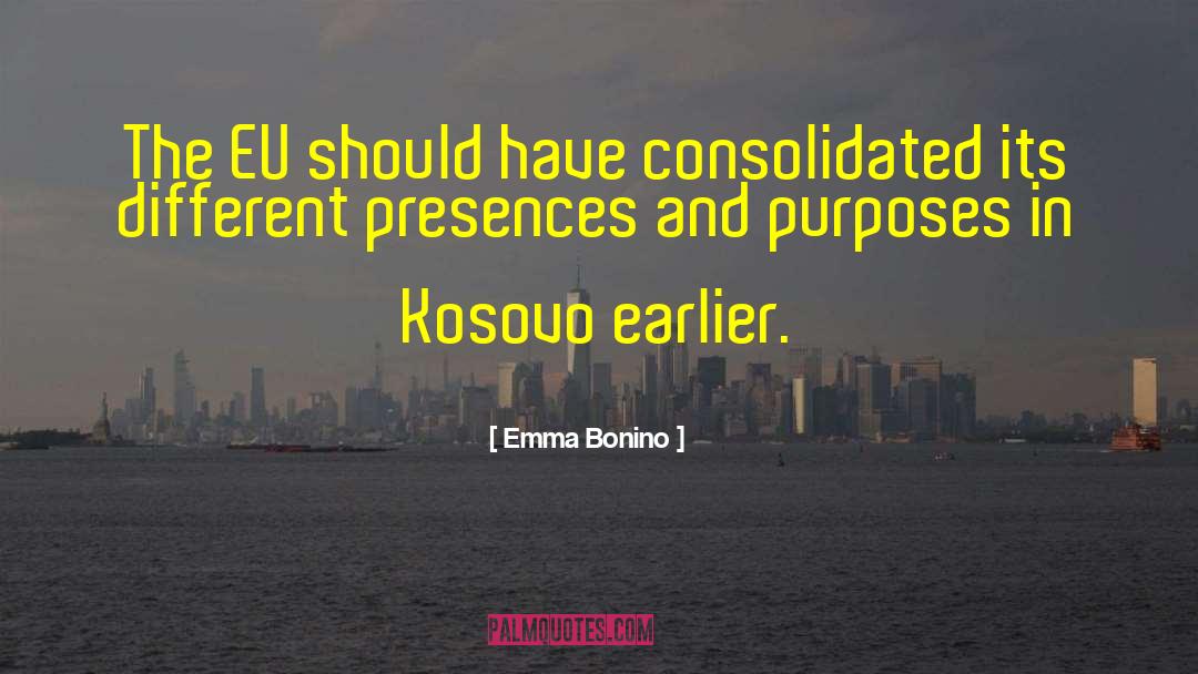 Prospective And Purpose quotes by Emma Bonino