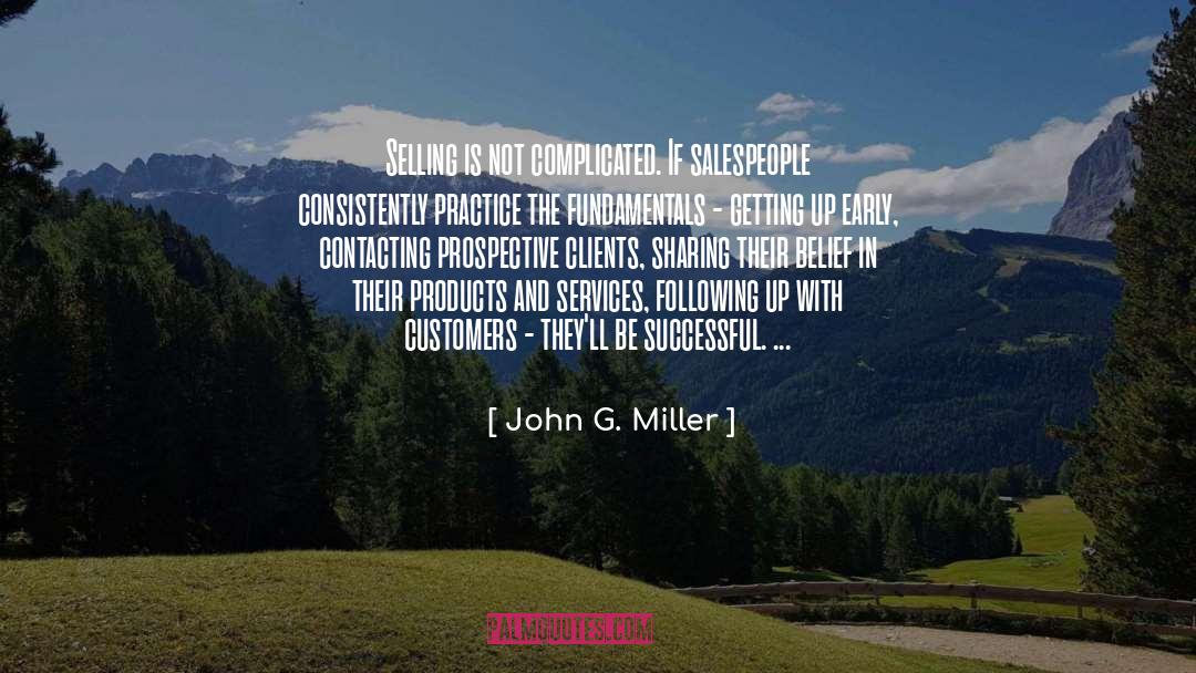 Prospective quotes by John G. Miller