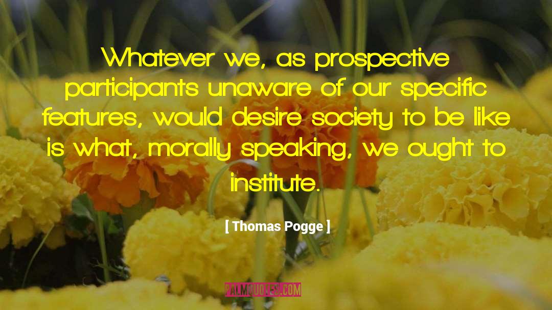 Prospective quotes by Thomas Pogge