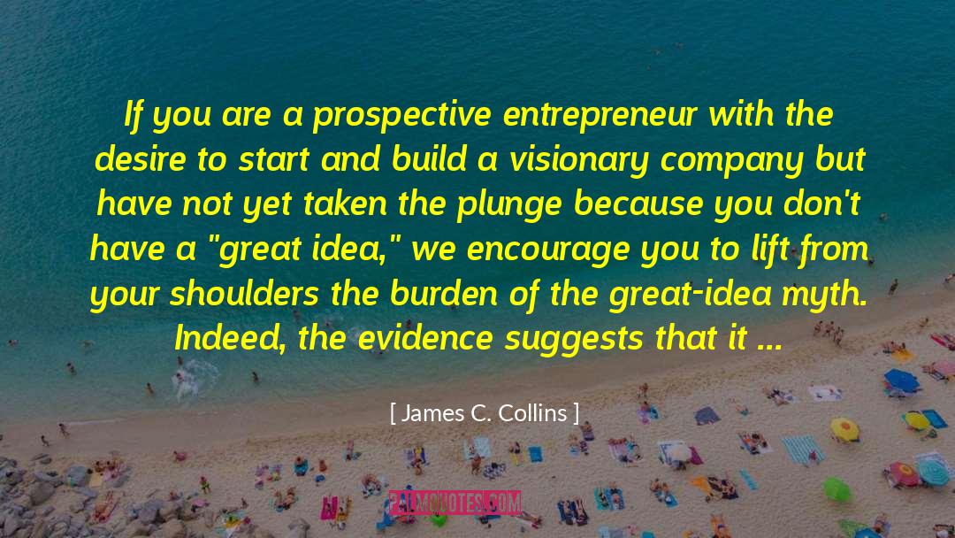 Prospective quotes by James C. Collins