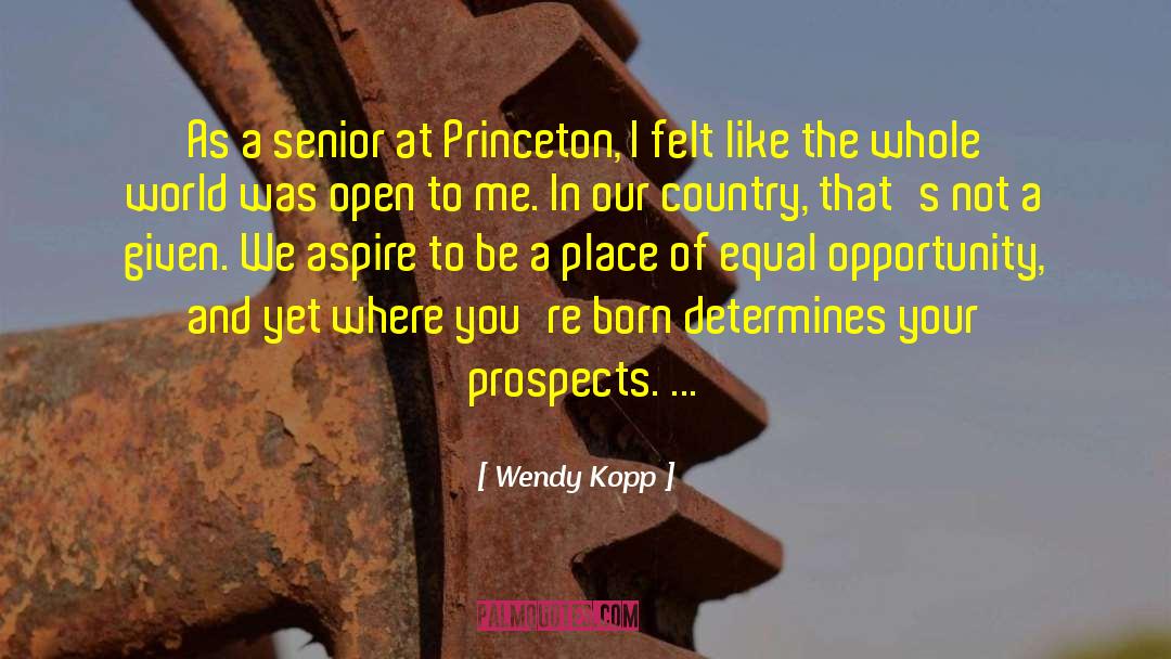 Prospects quotes by Wendy Kopp