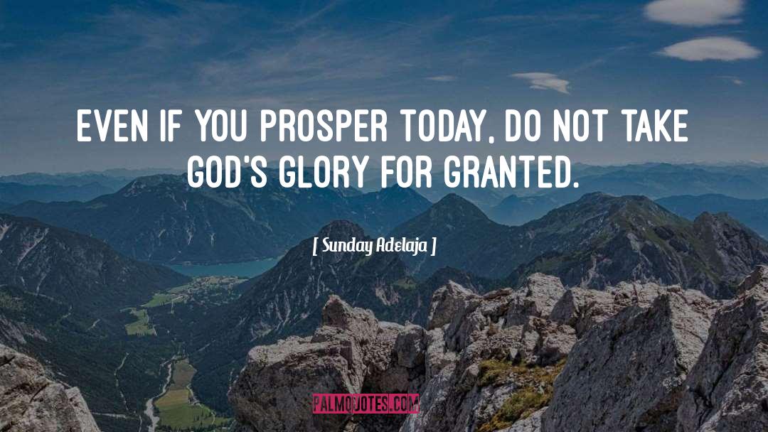 Prosper quotes by Sunday Adelaja