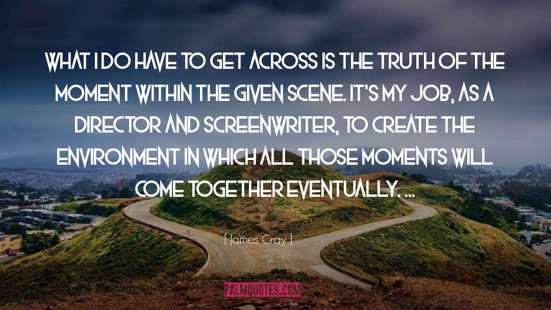 Prosper Together quotes by James Gray