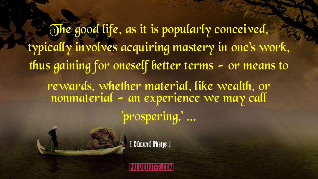 Prospering quotes by Edmund Phelps