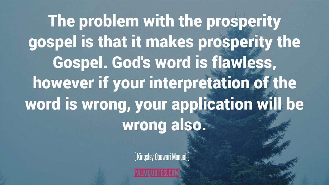 Prosperity Gospel quotes by Kingsley Opuwari Manuel
