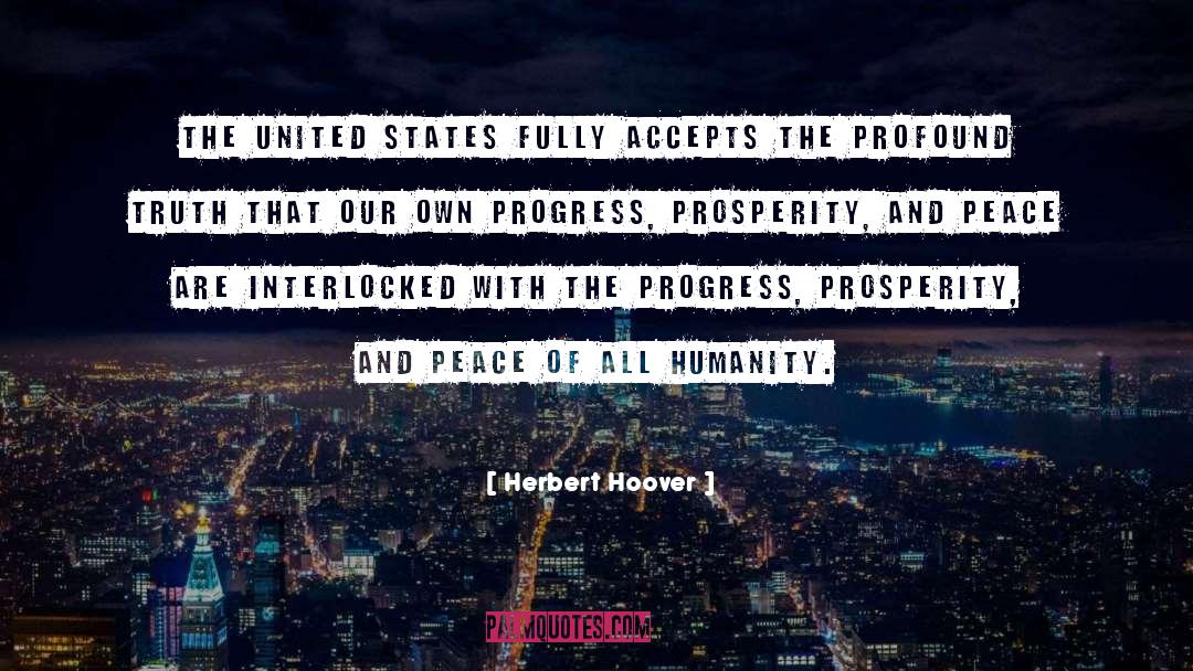 Prosperity quotes by Herbert Hoover