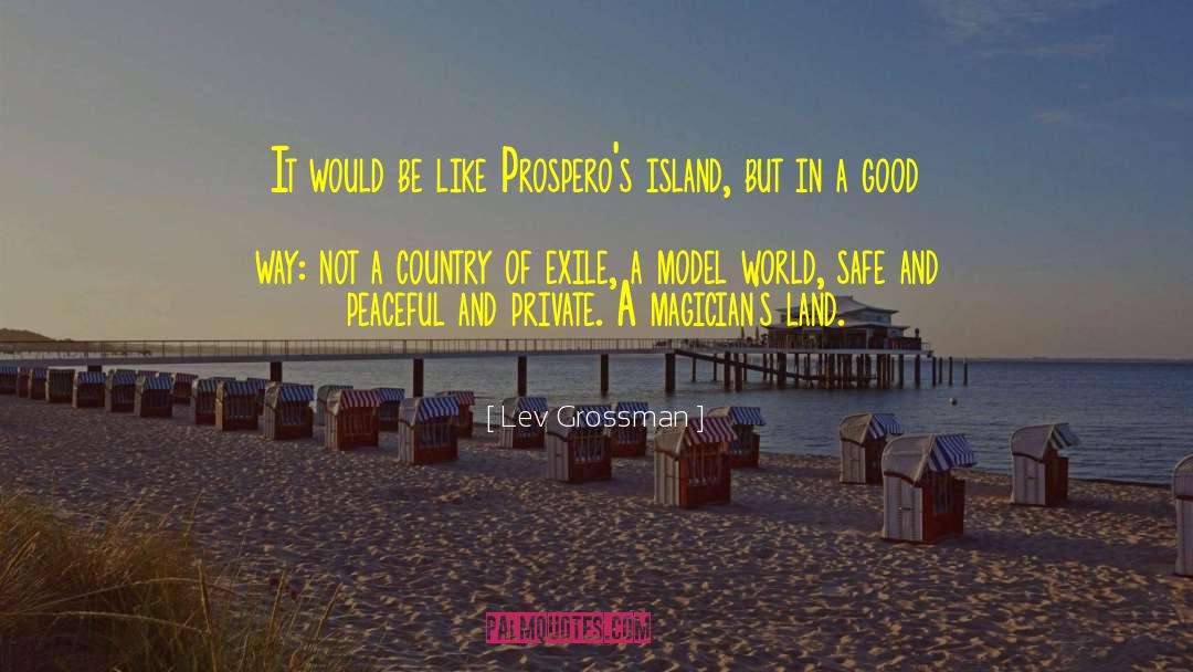 Prospero quotes by Lev Grossman