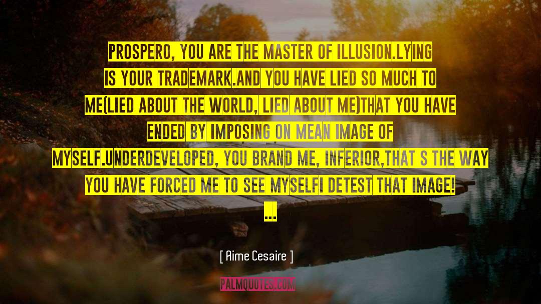 Prospero quotes by Aime Cesaire
