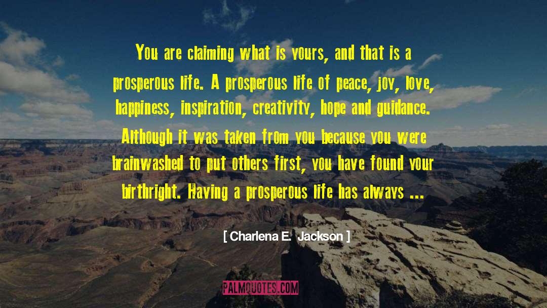 Prosperous Life quotes by Charlena E.  Jackson