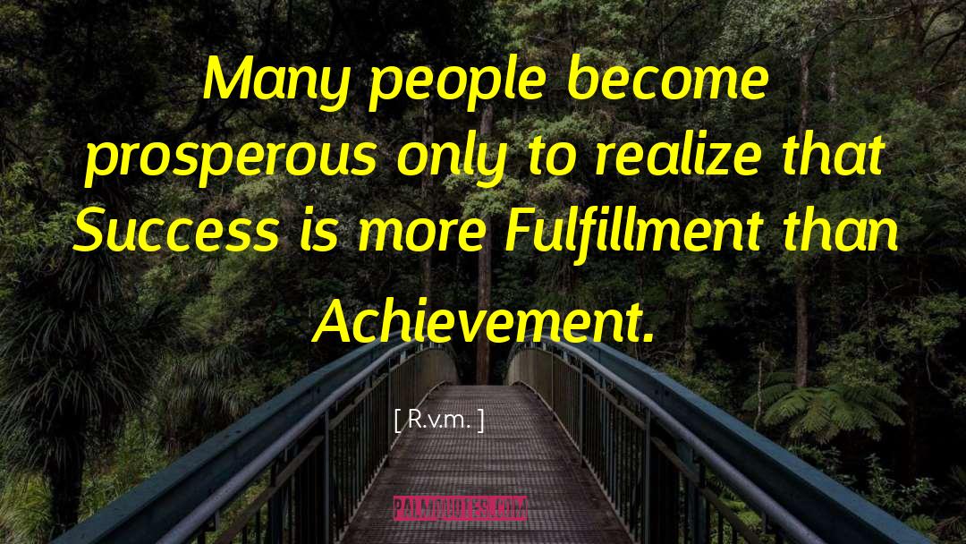Prosperous quotes by R.v.m.