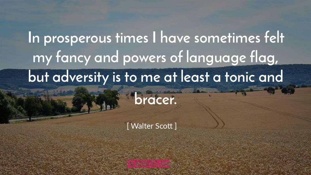 Prosperous quotes by Walter Scott