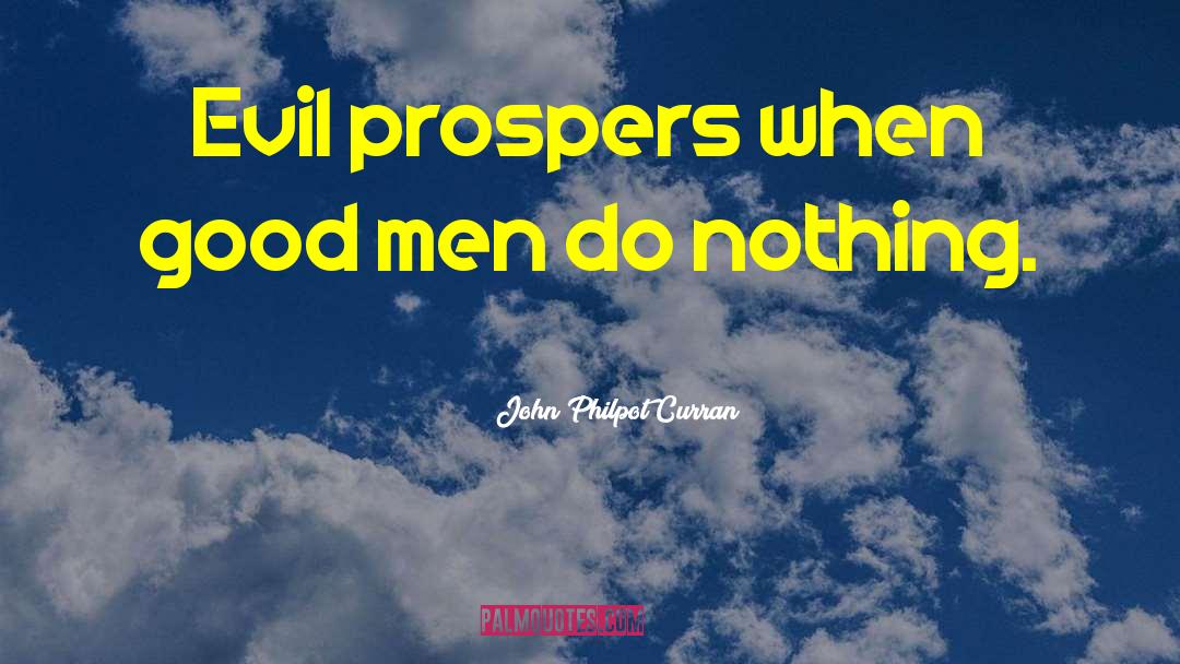 Prospers quotes by John Philpot Curran