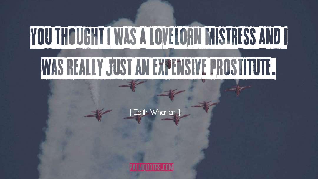 Prostitute quotes by Edith Wharton