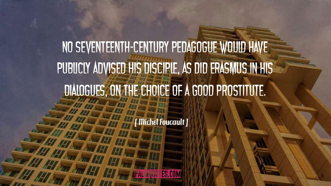 Prostitute quotes by Michel Foucault