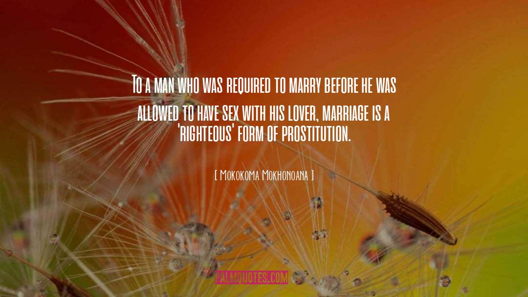 Prostitution quotes by Mokokoma Mokhonoana