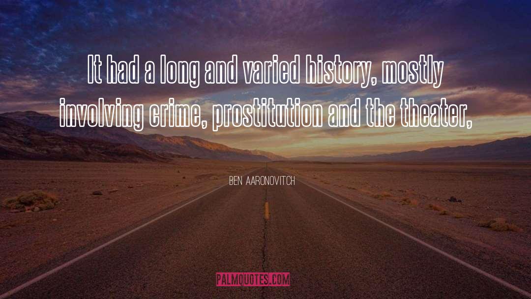 Prostitution quotes by Ben Aaronovitch