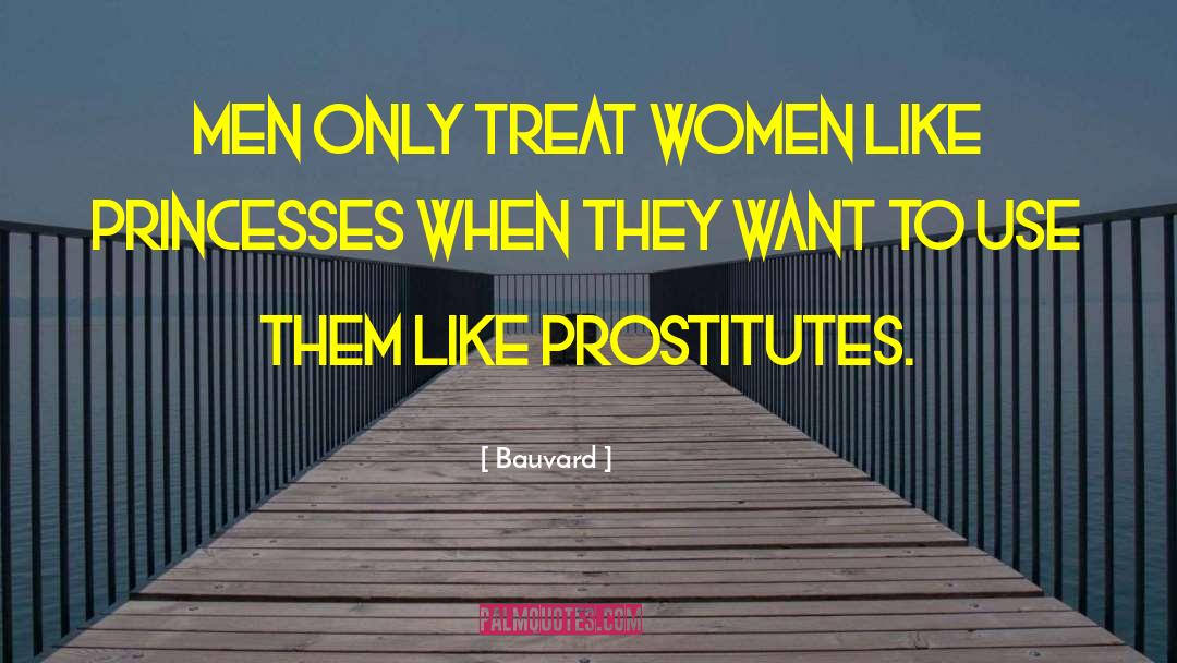 Prostitution quotes by Bauvard