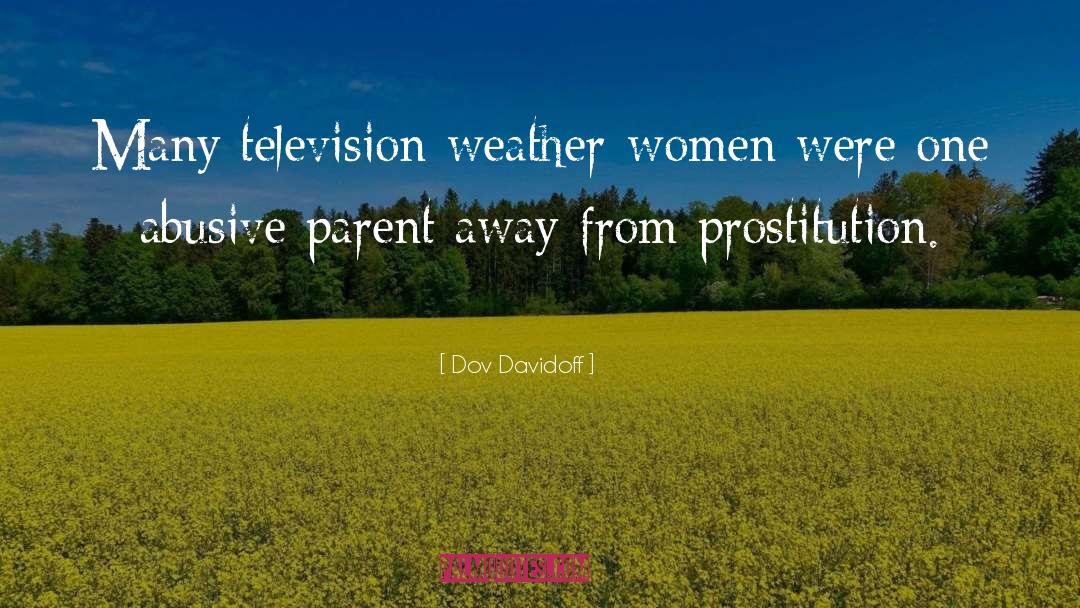 Prostitution quotes by Dov Davidoff
