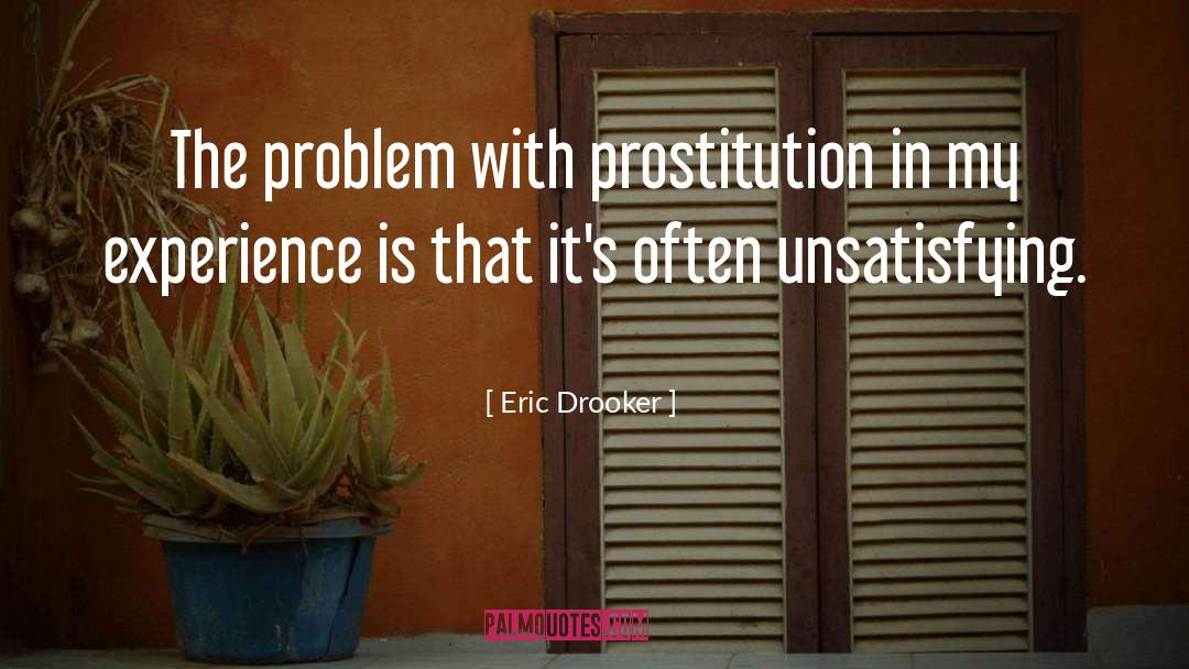 Prostitution quotes by Eric Drooker