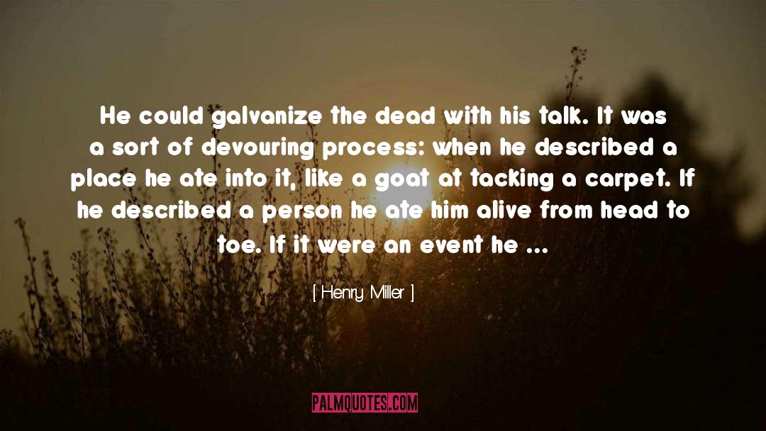 Protagonist quotes by Henry Miller