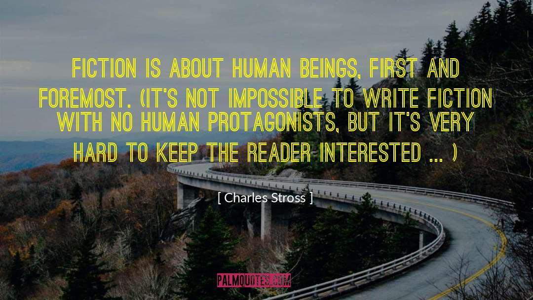 Protagonists quotes by Charles Stross