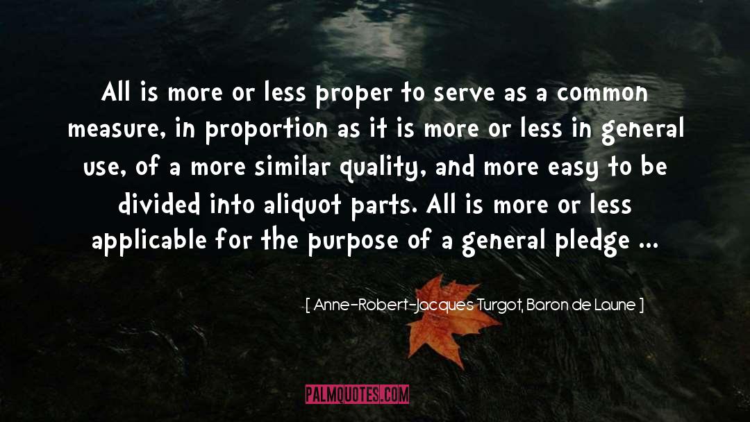 Protect And Serve quotes by Anne-Robert-Jacques Turgot, Baron De Laune