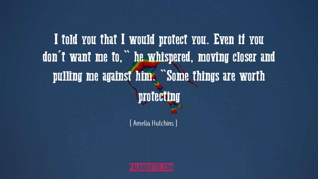 Protect And Serve quotes by Amelia Hutchins