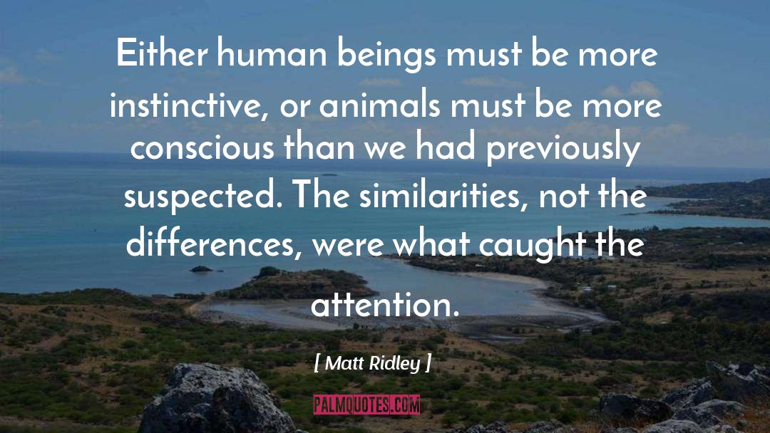 Protect Animals quotes by Matt Ridley