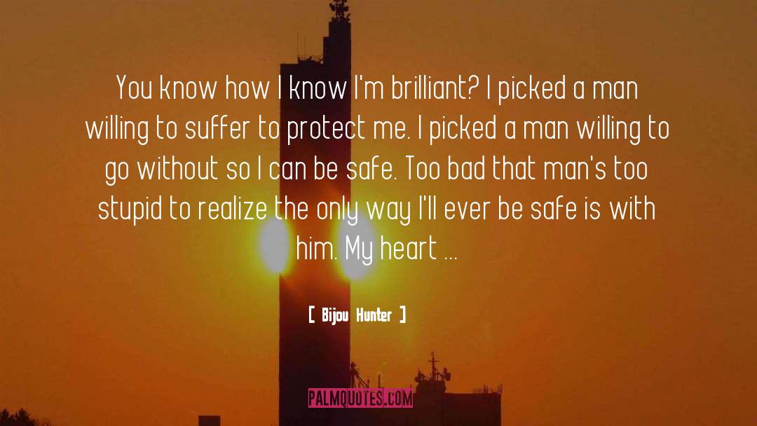 Protect Me quotes by Bijou Hunter