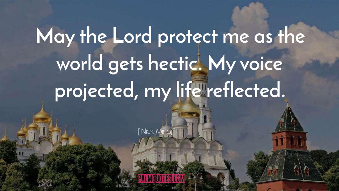 Protect Me quotes by Nicki Minaj