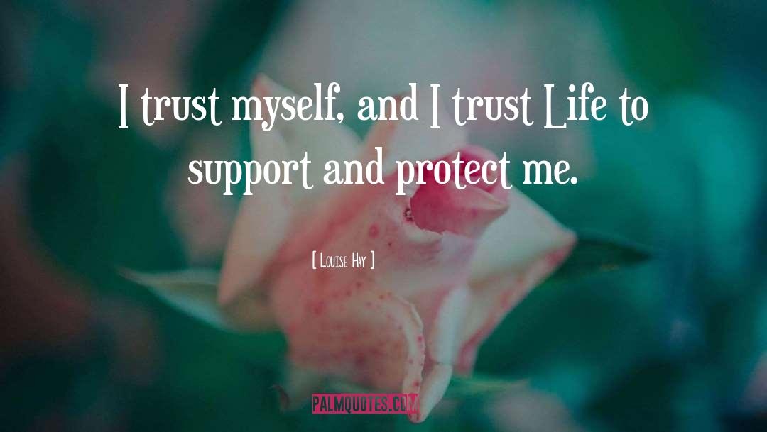 Protect Me quotes by Louise Hay
