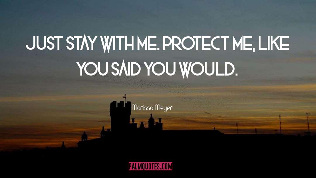Protect Others quotes by Marissa Meyer