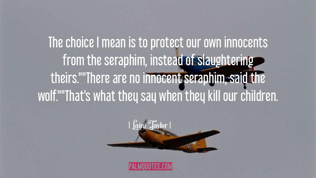 Protect The Peace quotes by Laini Taylor