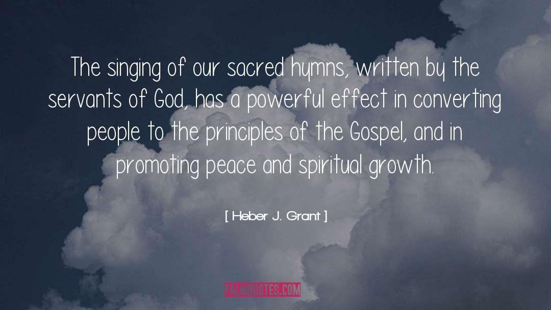 Protect The Peace quotes by Heber J. Grant