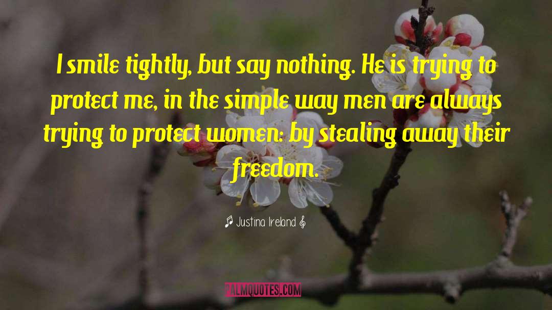 Protect Women quotes by Justina Ireland