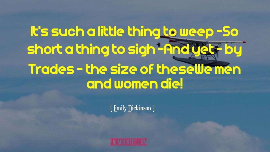 Protect Women quotes by Emily Dickinson