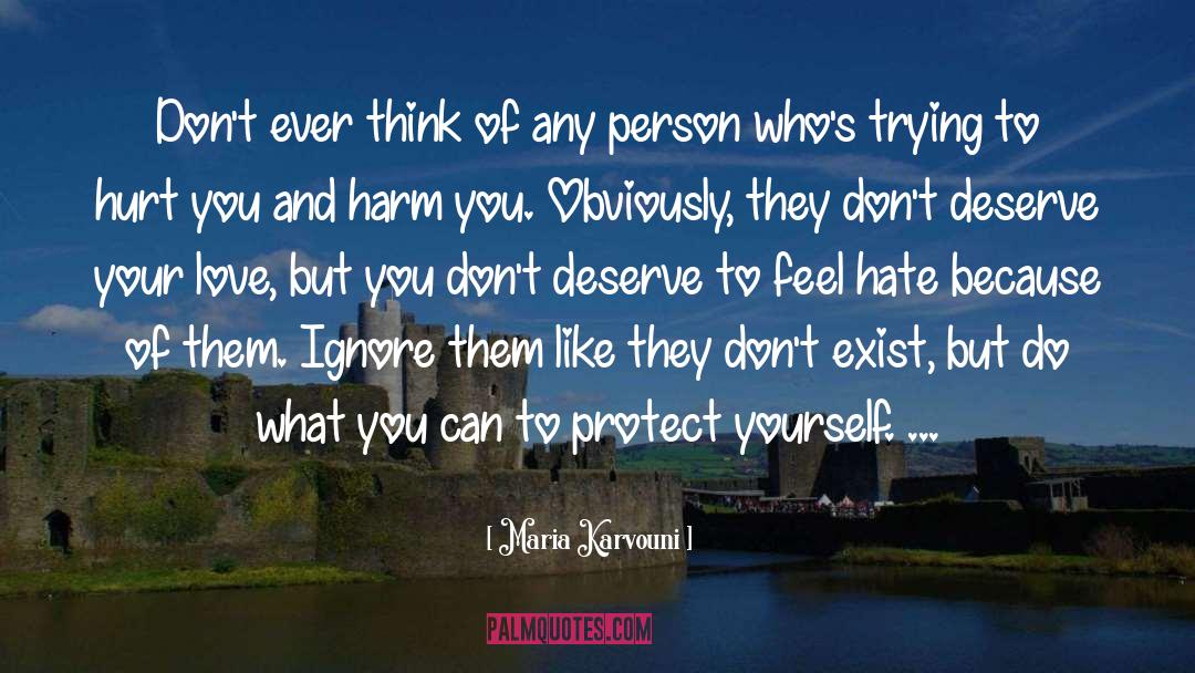 Protect Yourself quotes by Maria Karvouni