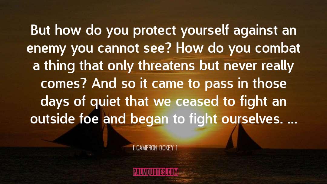 Protect Yourself quotes by Cameron Dokey