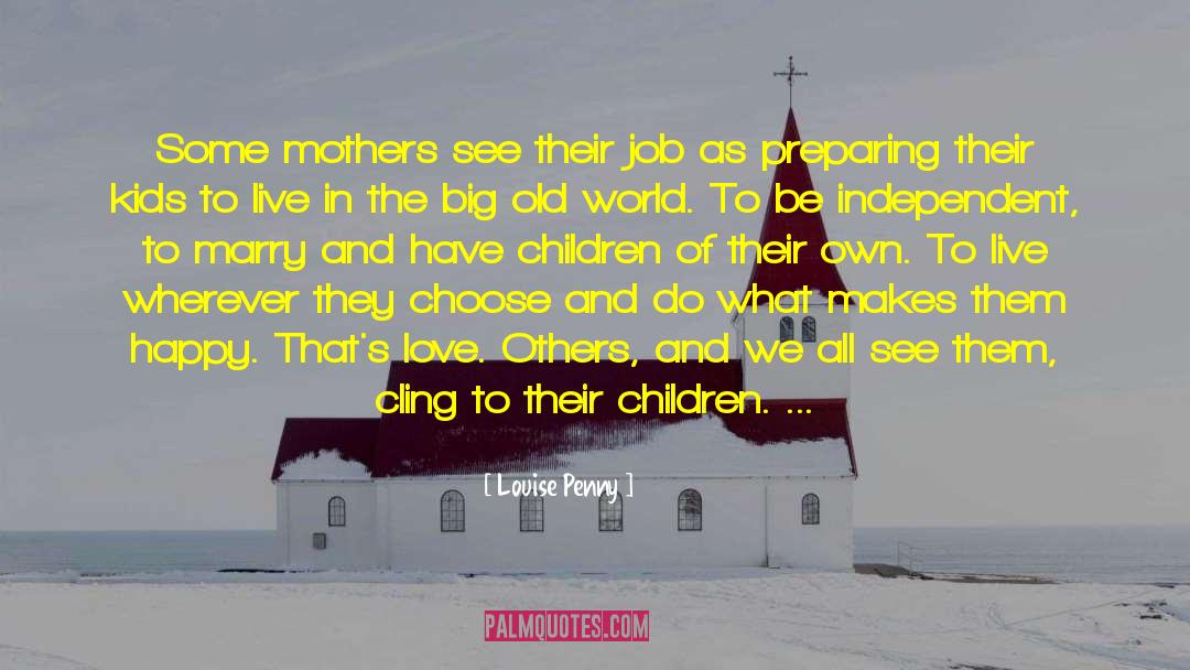 Protecting Children quotes by Louise Penny