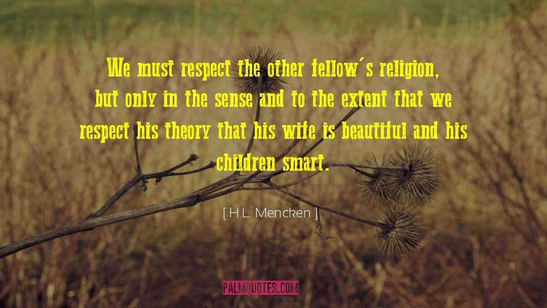 Protecting Children quotes by H.L. Mencken