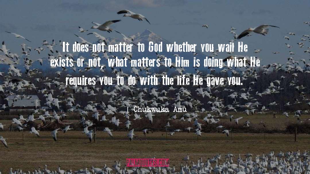 Protecting God quotes by Chukwuka Amu