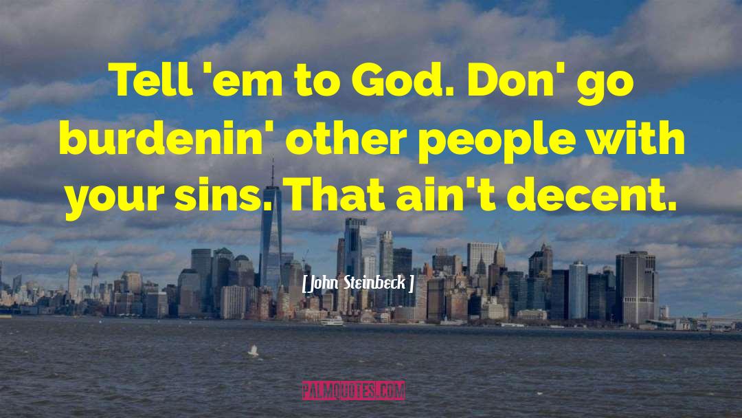 Protecting God quotes by John Steinbeck