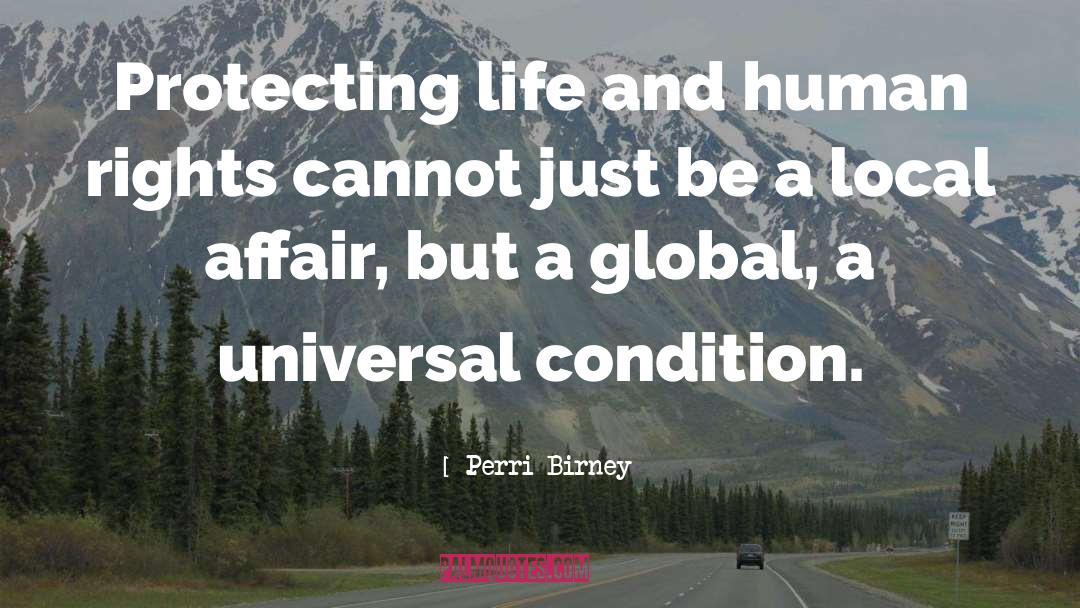 Protecting Life quotes by Perri Birney