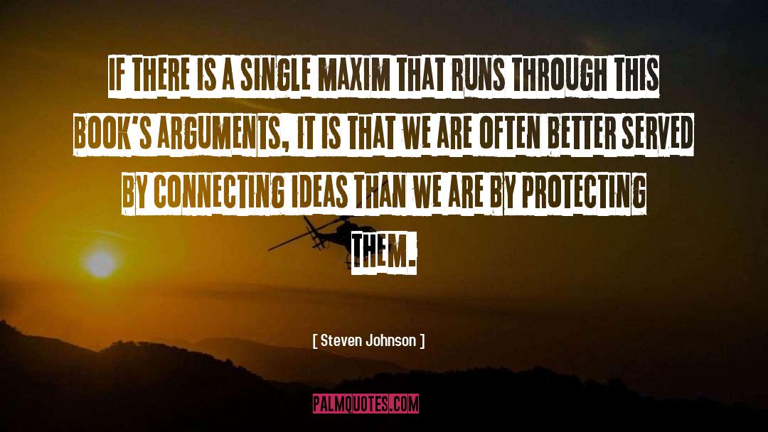 Protecting Ourselves quotes by Steven Johnson