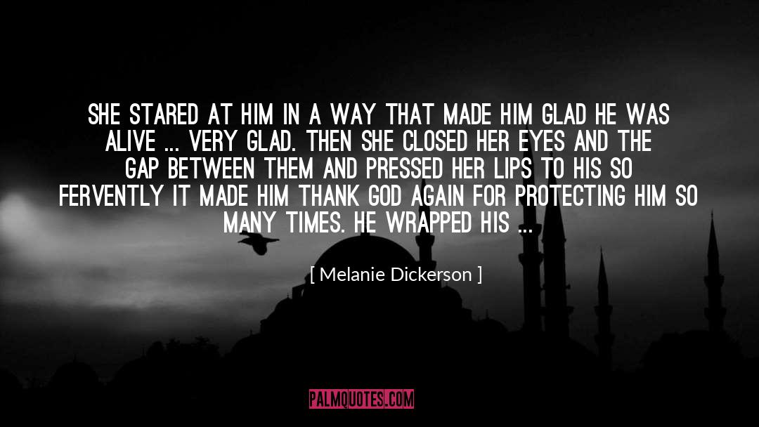 Protecting Ourselves quotes by Melanie Dickerson