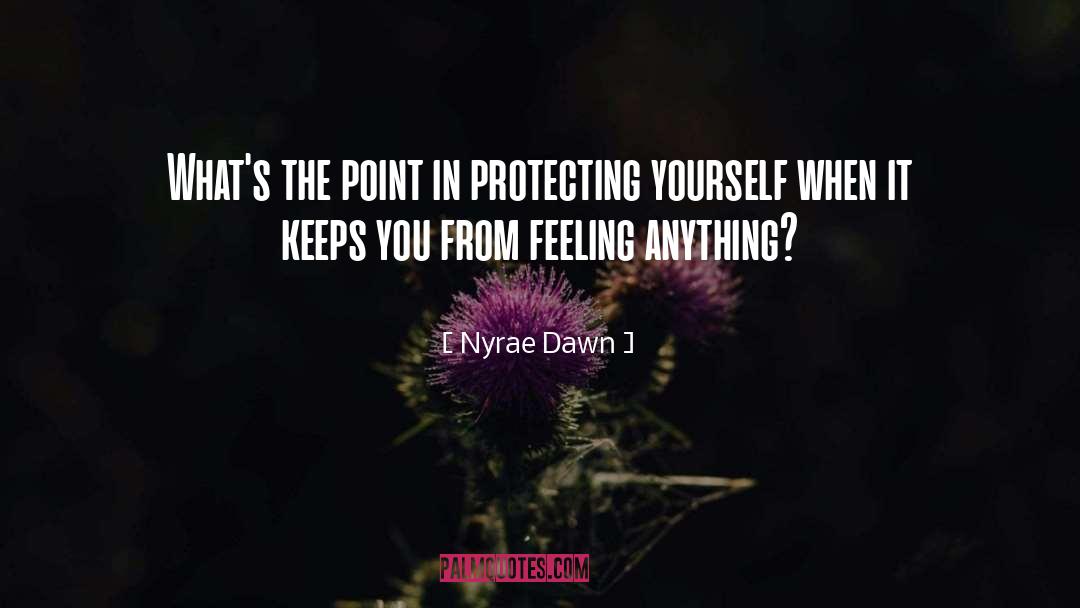 Protecting quotes by Nyrae Dawn