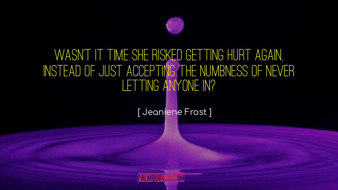Protecting Your Heart From Getting Hurt quotes by Jeaniene Frost
