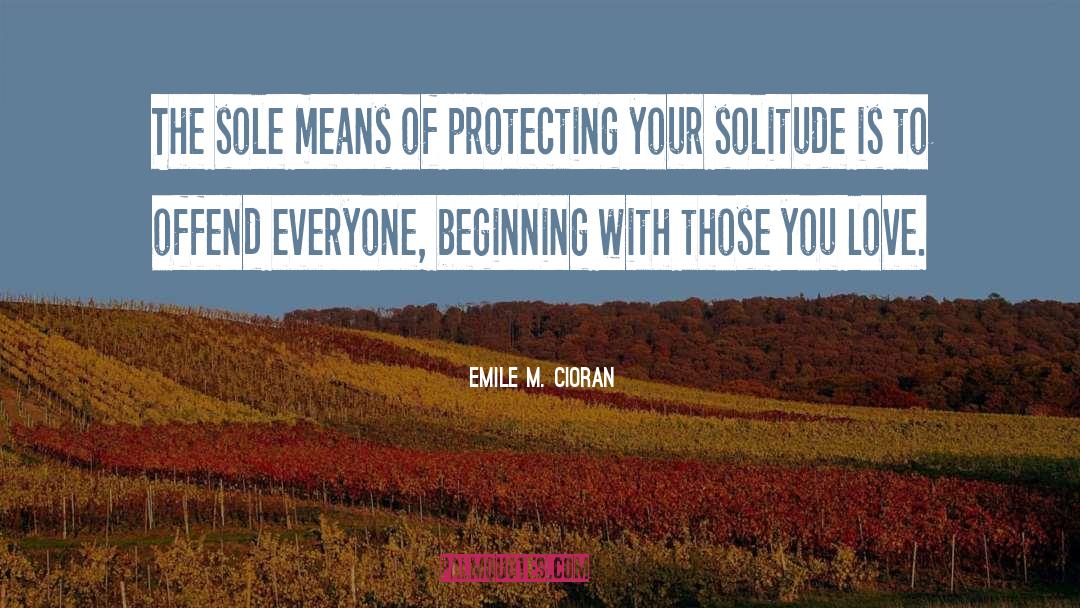 Protecting Your Kids quotes by Emile M. Cioran