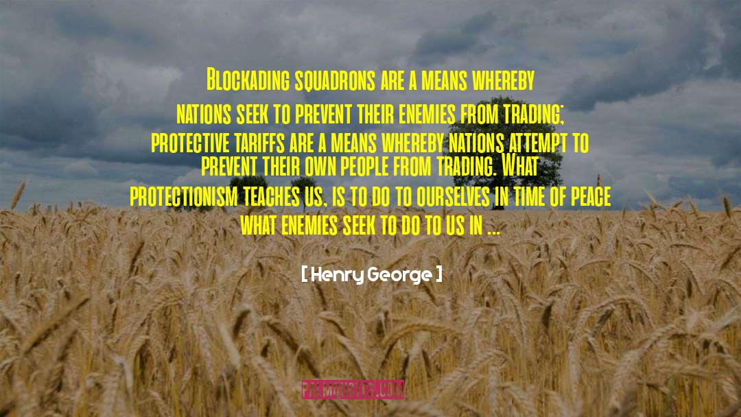 Protectionism quotes by Henry George