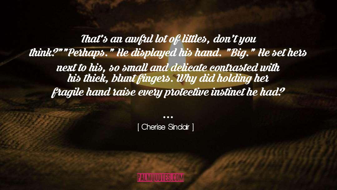 Protective Big Brothers quotes by Cherise Sinclair